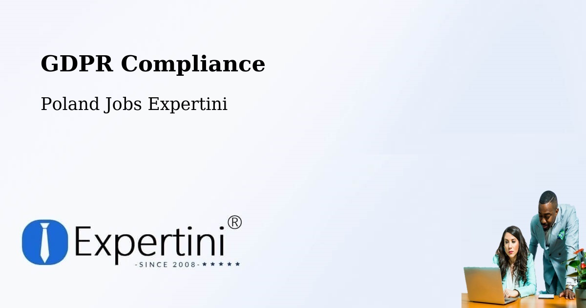 EU GDPR Compliance Statement – Ińsko - Poland Jobs Expertini